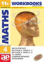 11+ & SATs Maths. Book Four