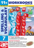 11+ Spelling and Vocabulary. Book 7 Intermediate Level