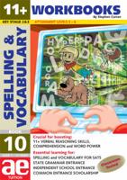 11+ & SATS Spelling and Vocabulary. Book 10 Advanced Level