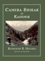Camera Shikar and Guide for Visitors to Kashmir