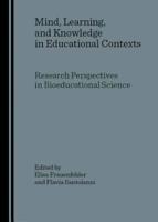Mind, Learning and Knowledge in Educational Contexts
