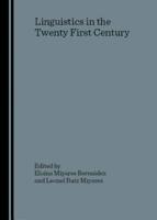 Linguistics in the Twenty First Century