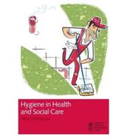 Hygiene in Health and Social Care