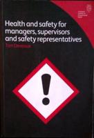 Health and Safety for Managers, Supervisors and Safety Representatives