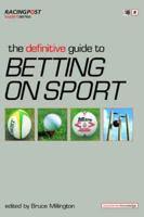 The Definitive Guide to Betting on Sport