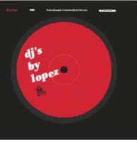 DJs by Lopez