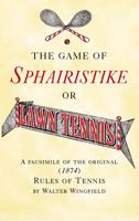 The Game of Sphairistike or Lawn Tennis