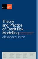 Theory and Practice of Credit Risk Modelling
