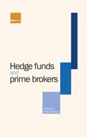 Hedge Funds and Prime Brokers