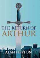 The Return of Arthur