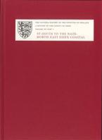 A History of the County of Essex. Volume XII St Osyth to the Naze: North-East Essex Coastal Parishes