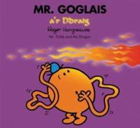 Llyfrau Mr Men a Miss Fach: Mr Goglais A'r Ddraig