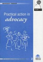 Advocacy Toolkit 2. Practical Action in Advocacy