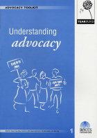 Advocacy Toolkit 1. Understanding Advocacy
