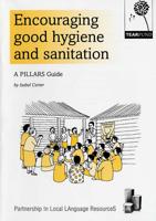 Encouraging Good Hygiene and Sanitation