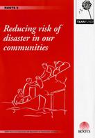 Reducing Risk of Disaster in Our Communities