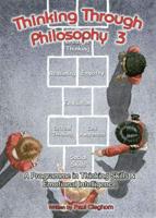 Thinking Through Philosophy. Book 3