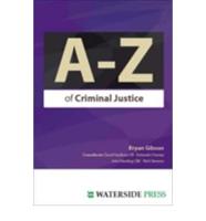 A-Z of Criminal Justice