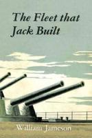 Fleet That Jack Built