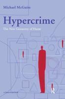 Hypercrime: The New Geometry of Harm