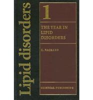 The Year in Lipid Disorders. Volume 1