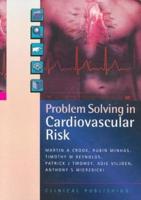 Problem Solving in Cardiovascular Risk