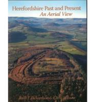 Herefordshire Past and Present