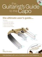 The Guitarist's Guide to the Capo