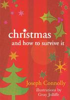 Christmas and How to Survive It