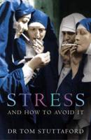 Stress and How to Avoid It