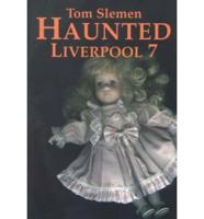Haunted Liverpool 7. v. 7