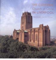 Cathedral, Church of Christ in Liverpool