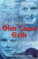 The Early Life and Times of a Glen Tanar Exile