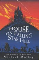 The House on Falling Star Hill