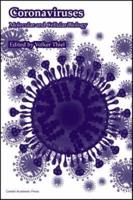 Coronaviruses: Molecular and Cellular Biology