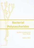 Bacterial Polysaccharides: Current Innovations and Future Trends