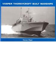 Vosper Thornycroft Built Warships