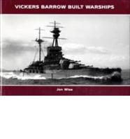 Vickers Barrow Built Warships