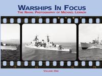 Warships in Focus Volume One