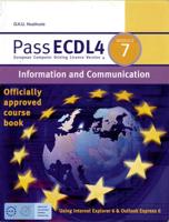 Pass ECDL4. Module 7 Information and Communication : Using Internet Explorer 6 & Outlook Express 6