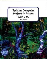 Tackling Computer Projects in Access With Visual Basic for Applications