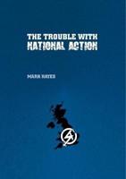 The Trouble With National Action