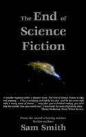 The End of Science Fiction