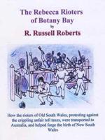 Rebecca Rioters of Botany Bay