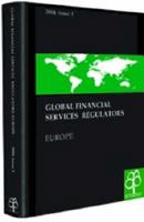 Global Financial Service Regulators. Vol. 1 Western, Central & Eastern Europe