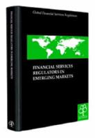 Financial Services Regulators in Emerging Markets