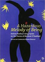 A Hazardous Melody of Being