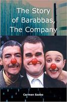 The Story of Barabbas, the Company