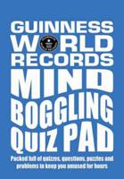 Guinness World Records Mind Boggling Quiz Pad