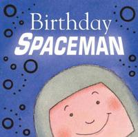 Birthday Spaceman